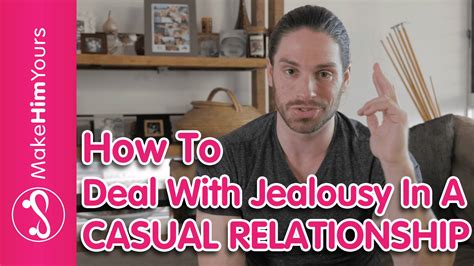 casual dating jealousy